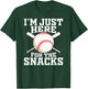 Funny Baseball Im Just Here For The Snacks Baseball Sister T-Shirt - T-Shirt | Forest