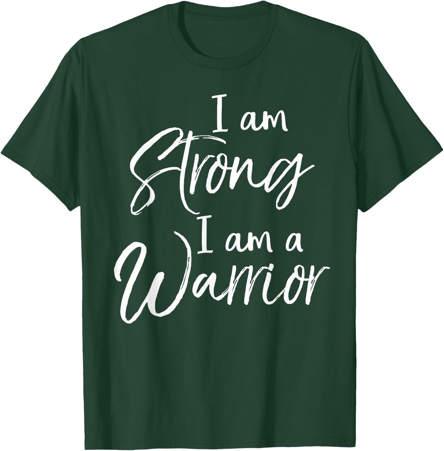 Cancer Treatment Gift Survivor I Am Strong I Am a Warrior T-Shirt - T-Shirt | Forest