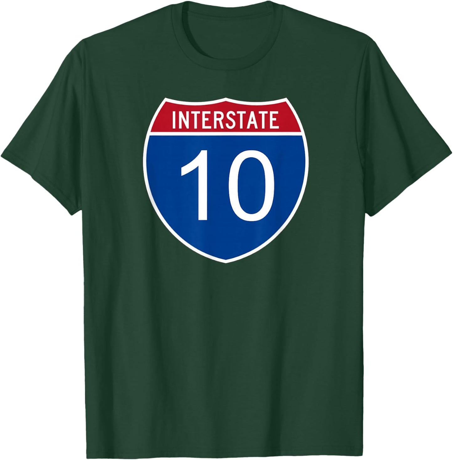 I-10 Interstate Road Trip Travel Souvenir - Interstate 10 T-Shirt - T-Shirt | Forest