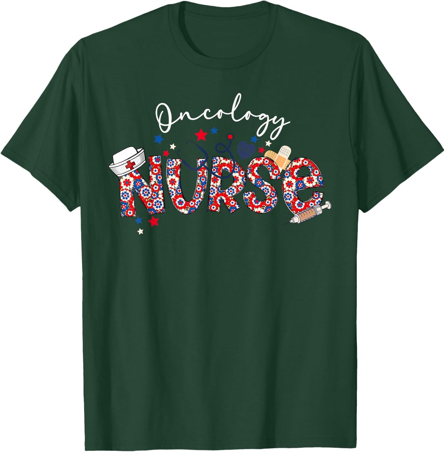 Patriotic Nurse July Of 4th Floral Oncology Nurse Medical T-Shirt - T-Shirt | Forest