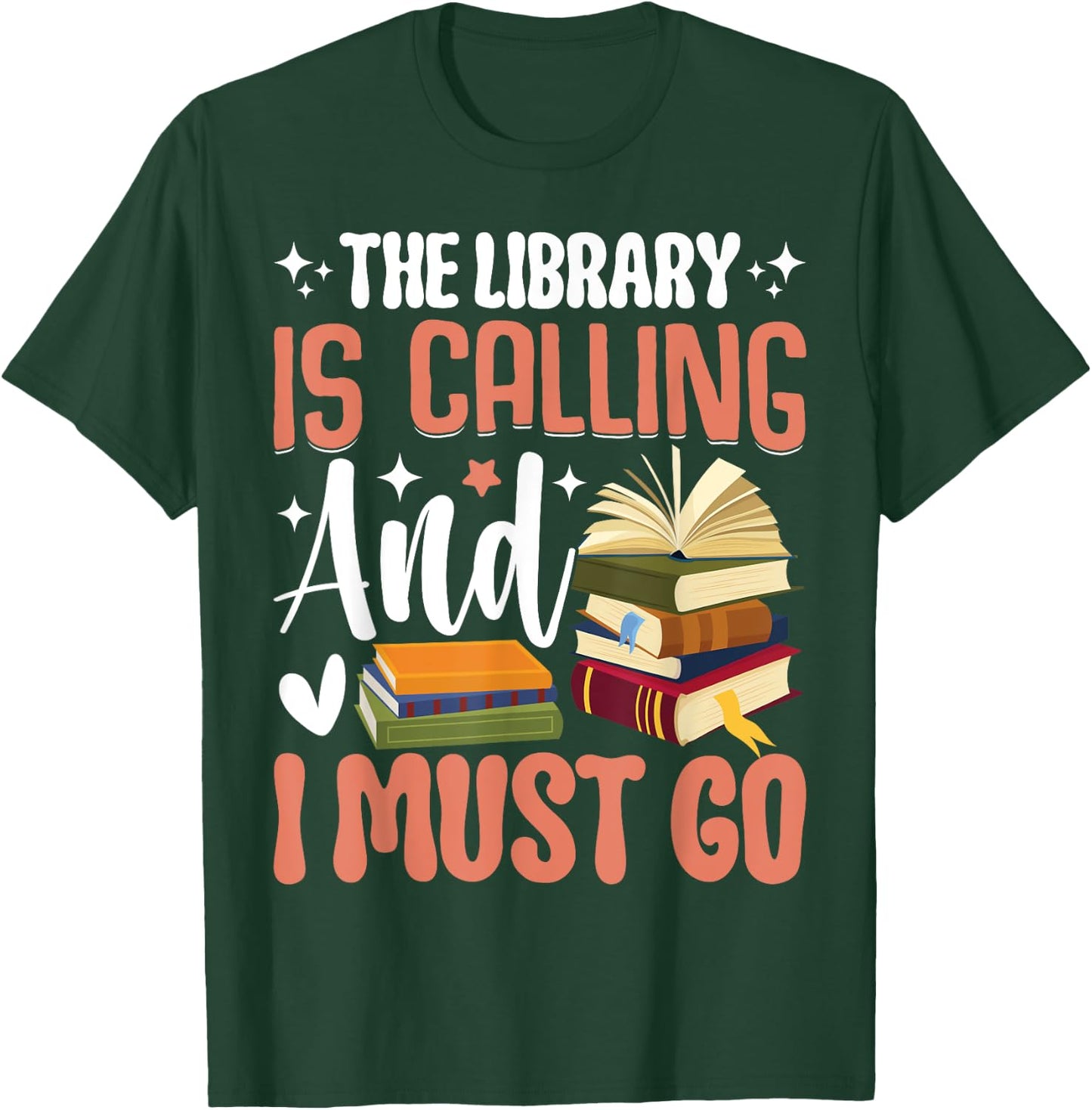 The Library Is Calling And I Must Go T-Shirt - T-Shirt | Forest