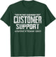 I'm That Legendary Customer Support T-Shirt - T-Shirt | Forest