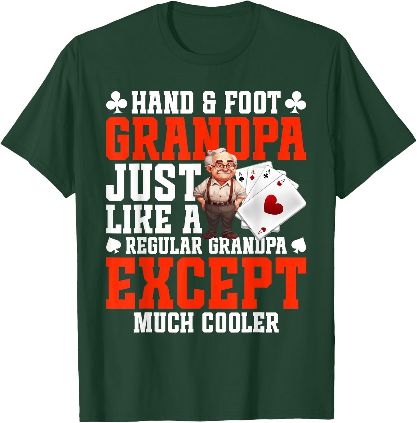 Hand and Foot Cards with Point Values Game Grandpa Hand Foot T-Shirt - T-Shirt | Forest