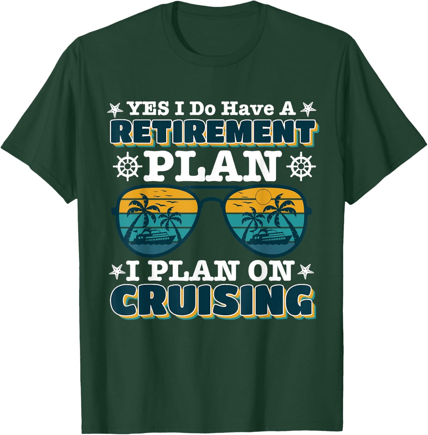 Carnival Cruise Retirement Plan Cruise Ship Cool Cruise Line T-Shirt - T-Shirt | Forest