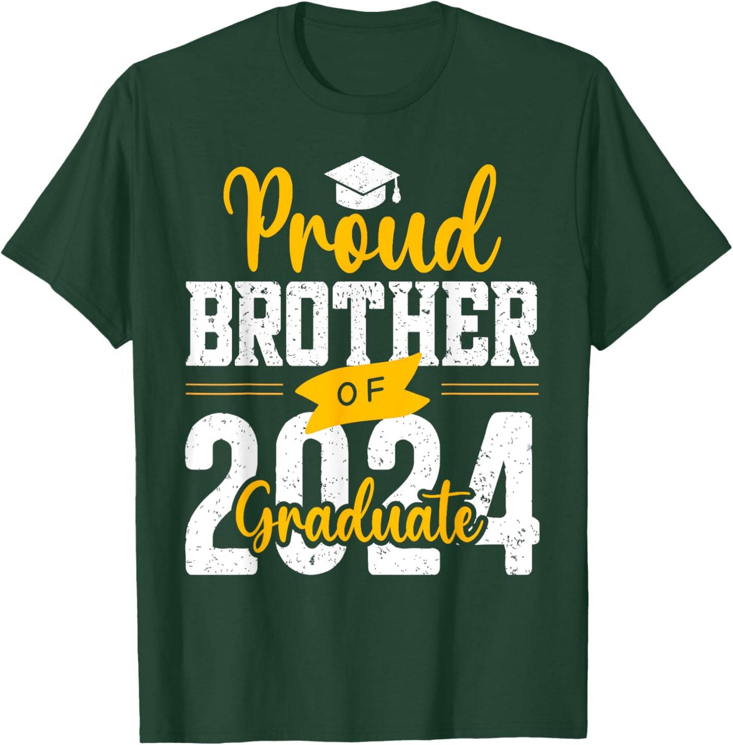 Proud Brother Of A 2024 Graduate T-Shirt - T-Shirt | Forest