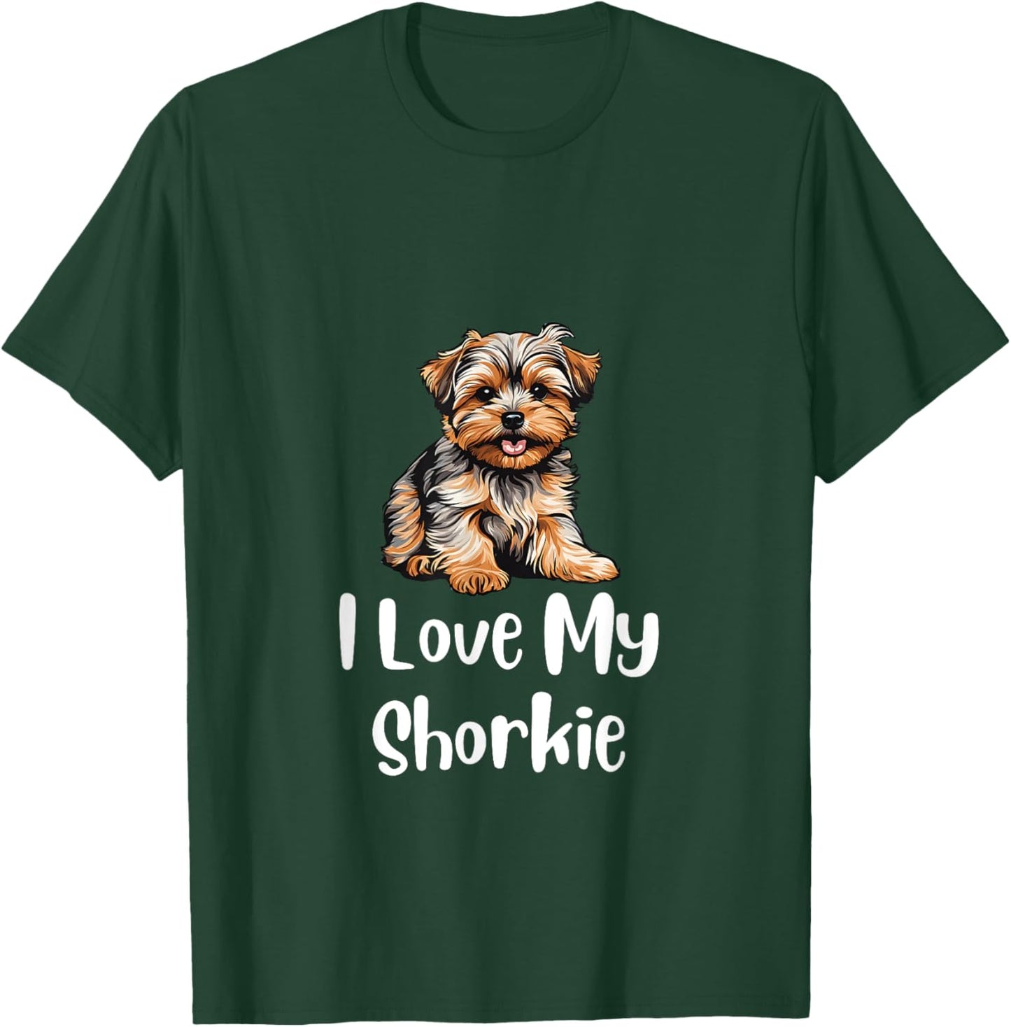 I Love My Shorkie Dog Lovers T-Shirt - T-Shirt | Forest