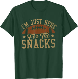 I'm Just Here for the Snacks Funny Football T-Shirt - T-Shirt | Forest