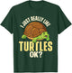 I Just Really Like Turtles Ok - Ocean Animal Cute Tortoise T-Shirt - T-Shirt | Forest