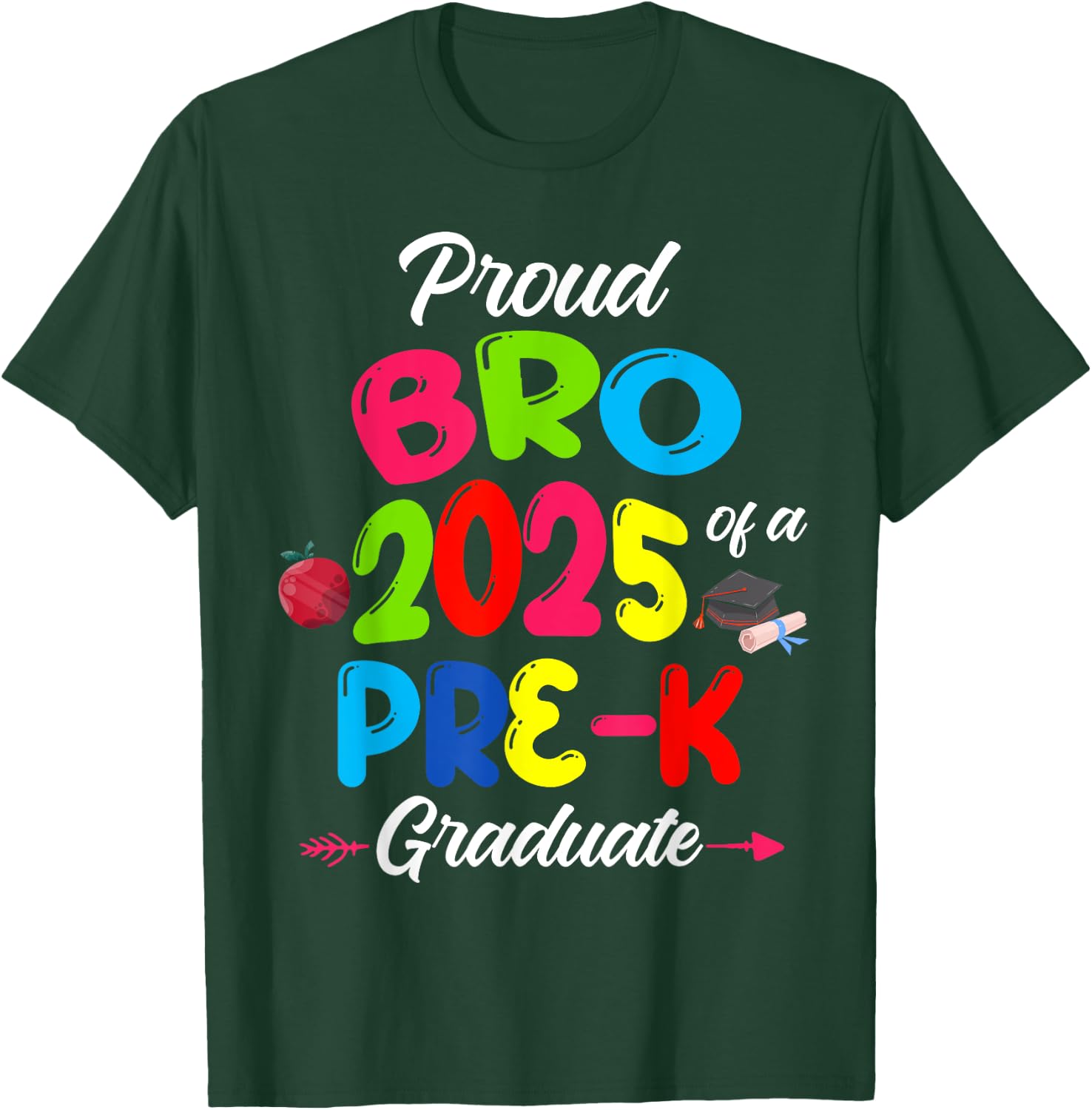Proud Brother of 2025 Pre-K Graduate Cute Family Matching T-Shirt - T-Shirt | Forest