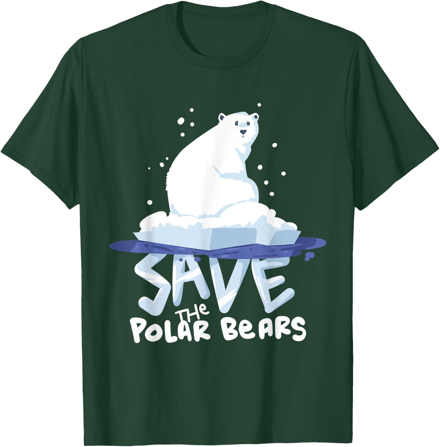Save The Polar Bears Save Animals Shirt Gift. T-Shirt - T-Shirt | Forest