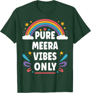 MEERA Vibes Only Cute Retro Girls MEERA Name T-Shirt - T-Shirt | Forest