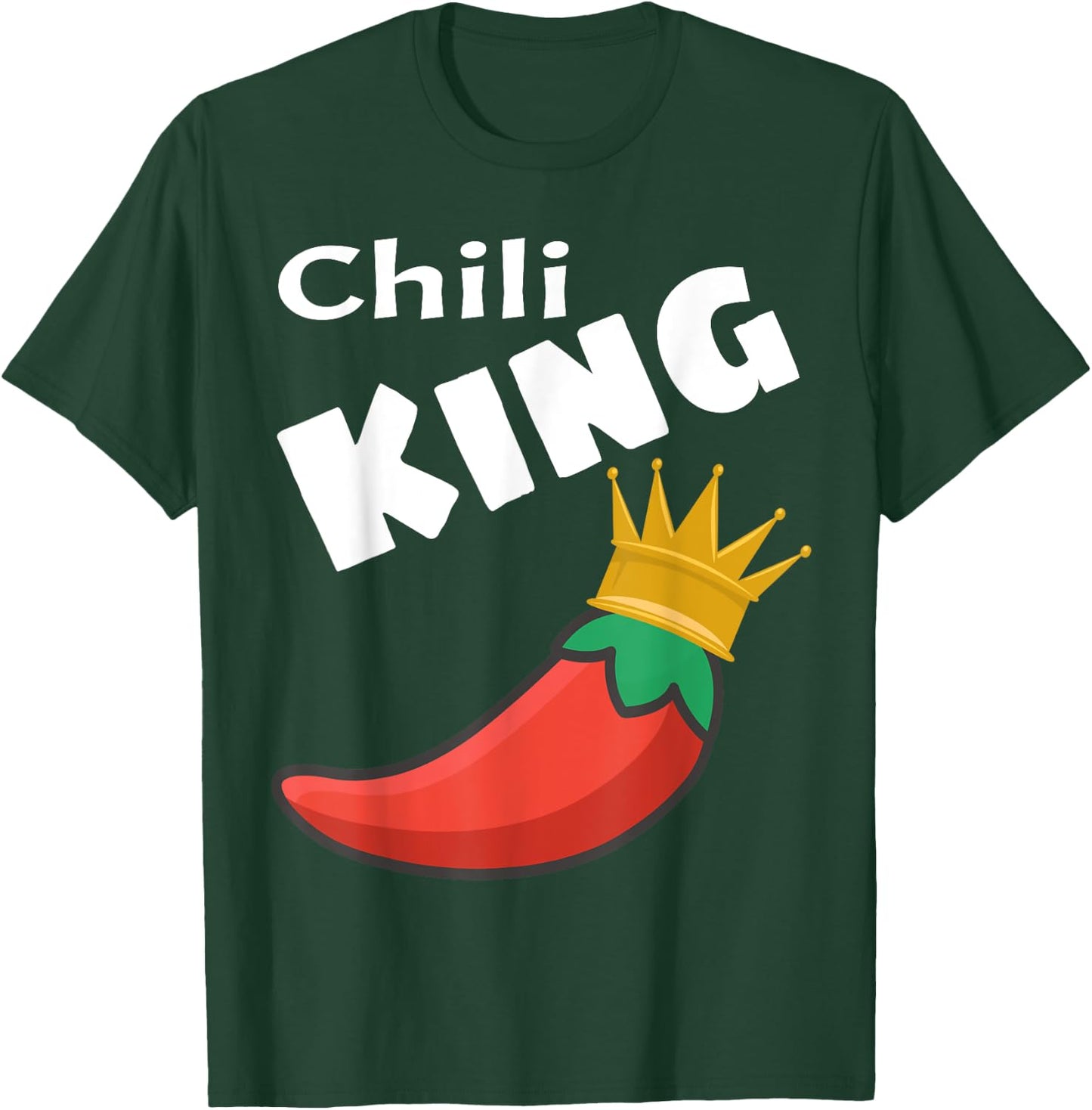 Chili King Cook Off Winner Funny Foodie Lover Saying Humor T-Shirt - T-Shirt | Forest