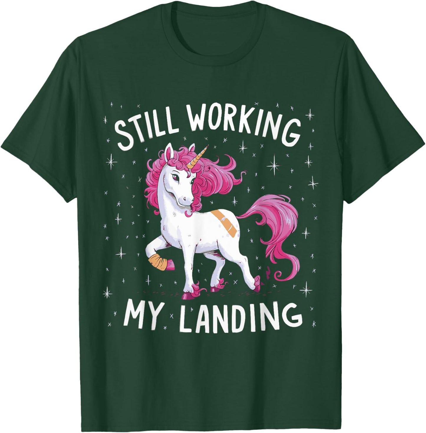 Still Working On My Landing Unicorn Broken Bone T-Shirt - T-Shirt | Forest