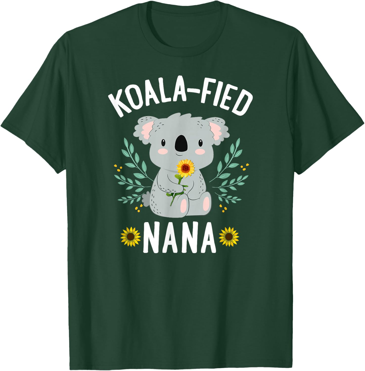 Koalafied Nana Koala Bear Sunflower Floral Mothers Day T-Shirt - T-Shirt | Forest