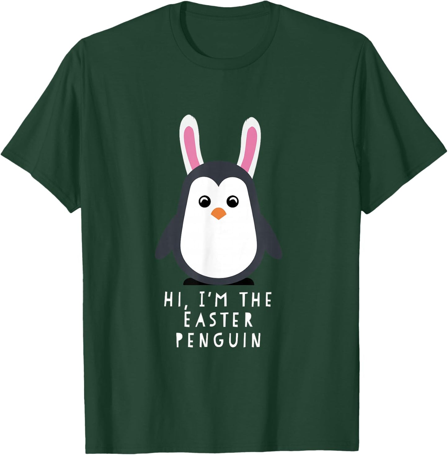 Hi I'm The Easter Penguin Shirt T-Shirt - T-Shirt | Forest