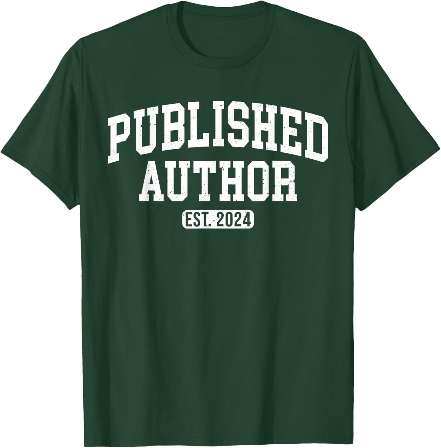 Published Author EST. 2024 New Author Writer Writing T-Shirt - T-Shirt | Forest