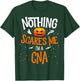 Matching You Cannot Scare Me I'm A CNA Nurses Halloween T-Shirt - T-Shirt | Forest