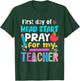 First Day Of Head Start Pray For My Teacher Hello Head Start T-Shirt - T-Shirt | Forest