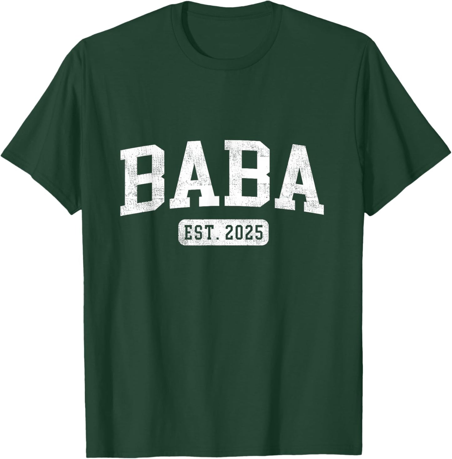 Baba Est 2025 Promoted To Baba Announcement T-Shirt - T-Shirt | Forest
