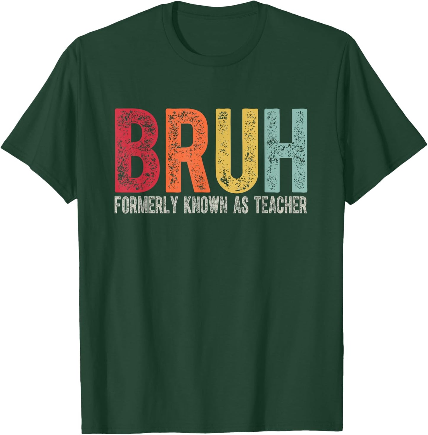Vintage Bruh Formerly Known As Teacher Funny Teacher Women Kids T-Shirt - T-Shirt | Forest