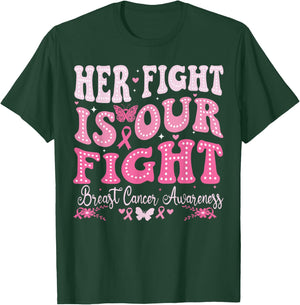 Her fight is our fight Breast Cancer Awareness Groovy Cancer T-Shirt - T-Shirt | Forest