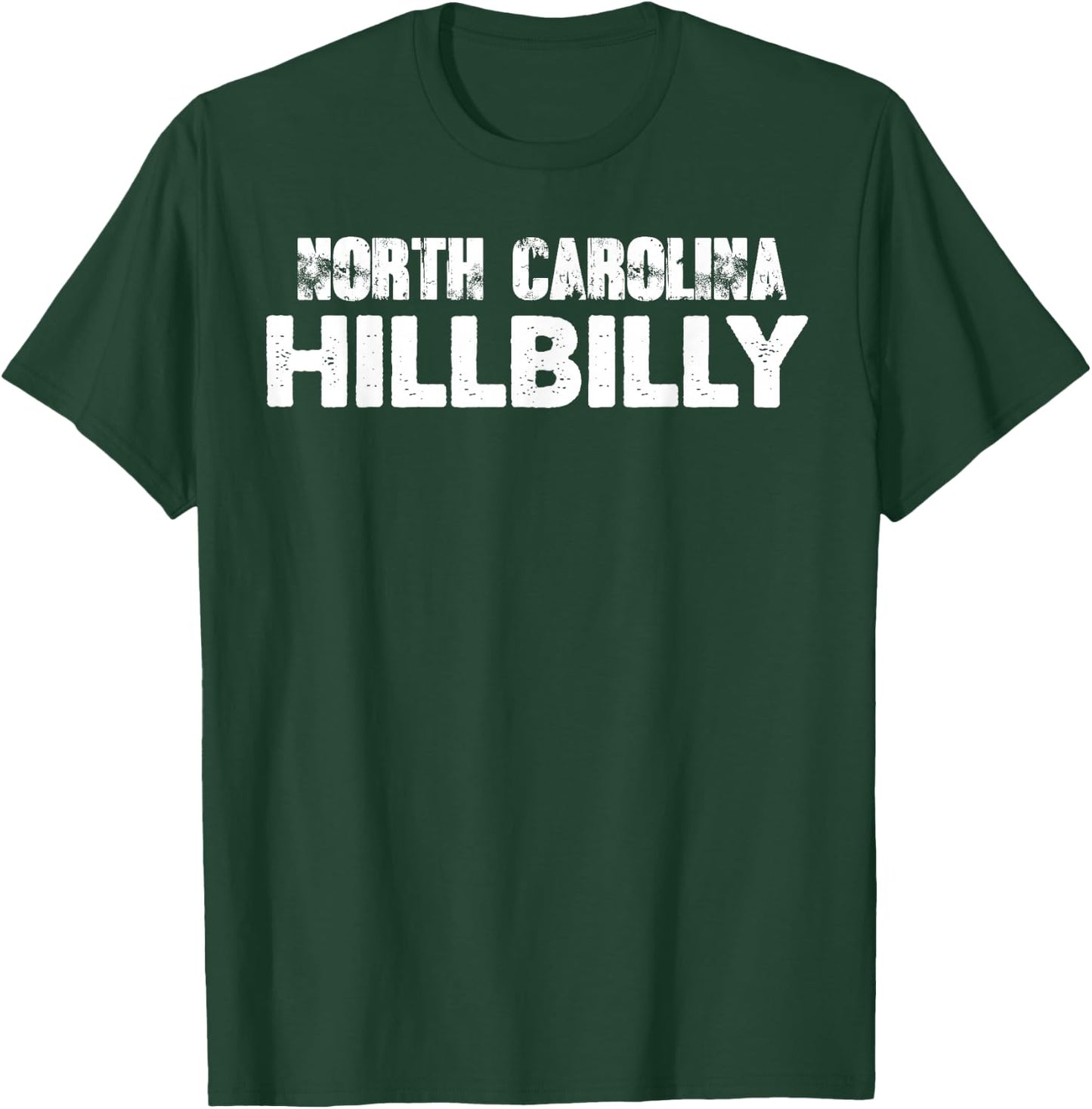Hillbilly North Carolina Appalachian American Mountains T-Shirt - T-Shirt | Forest