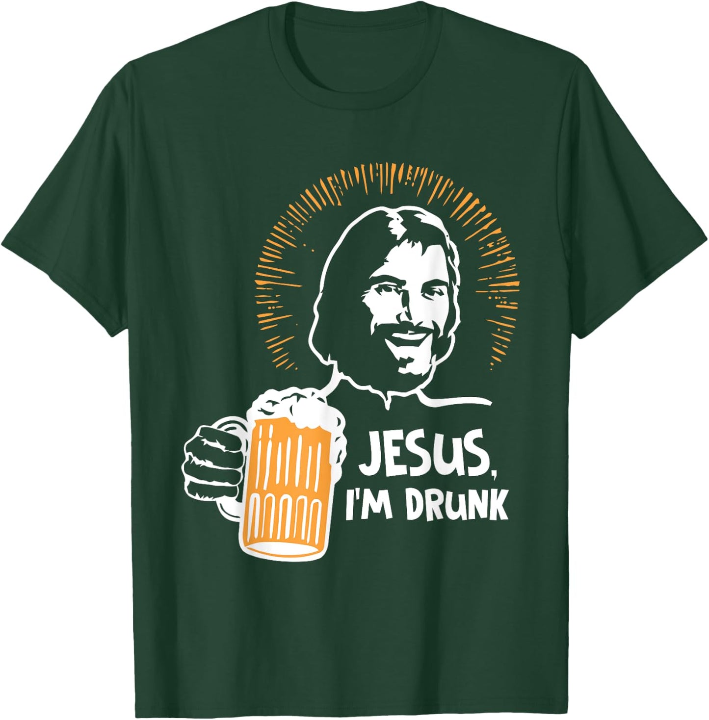 Je-sus, I'm Drunk Funny Beer Lovers T-Shirt - T-Shirt | Forest