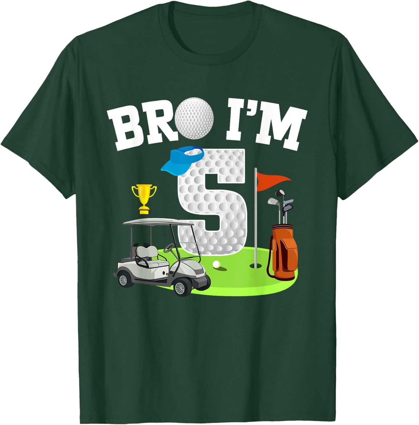Bro I'm 5 Year Old Golf Theme 5th Birthday Golf Golfer T-Shirt - T-Shirt | Forest
