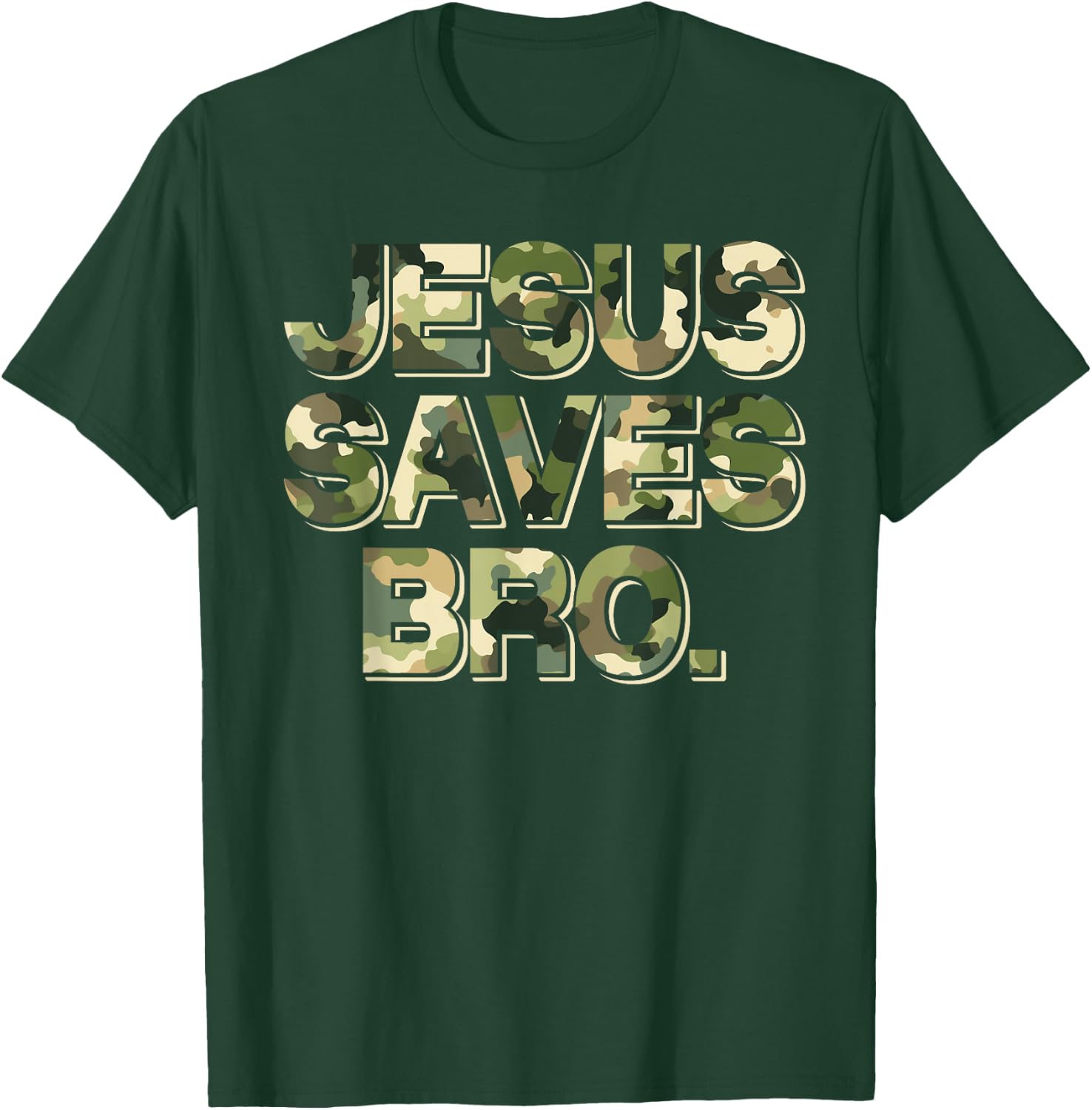 Camo camouflage Jesus Saves Bro T Shirt Christian Religion T-Shirt - T-Shirt | Forest