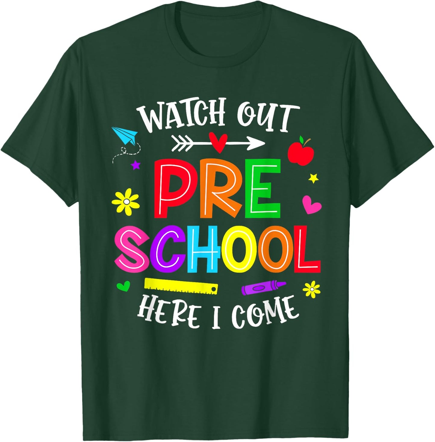 Watch Out Preschool Here I Come Preschool Back To School T-Shirt - T-Shirt | Forest