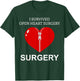 I Survived Open Heart Surgery Men Women Gift T-Shirt - T-Shirt | Forest