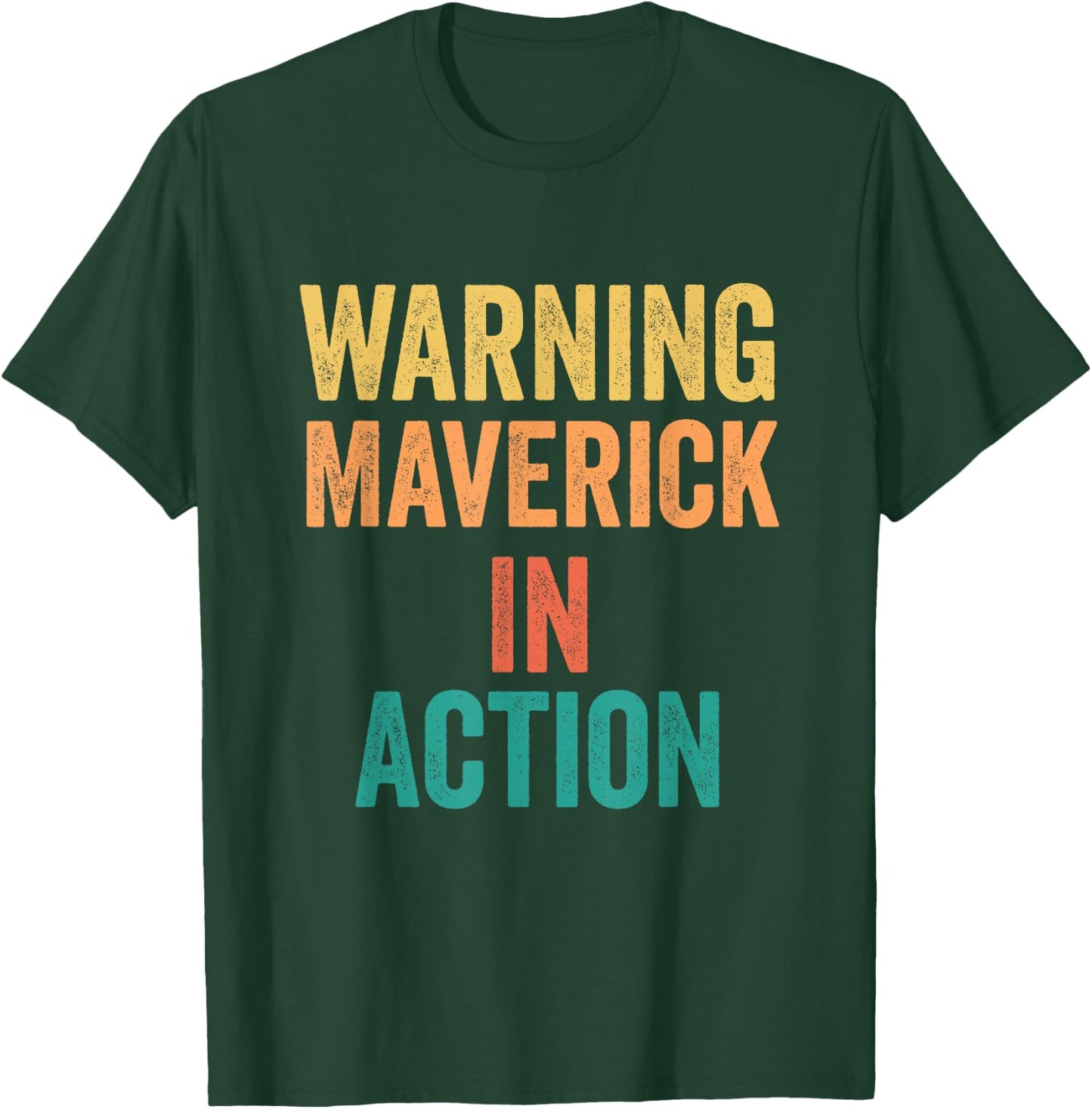 Warning Maverick In Action Funny Custom Name For Boys T-Shirt - T-Shirt | Forest