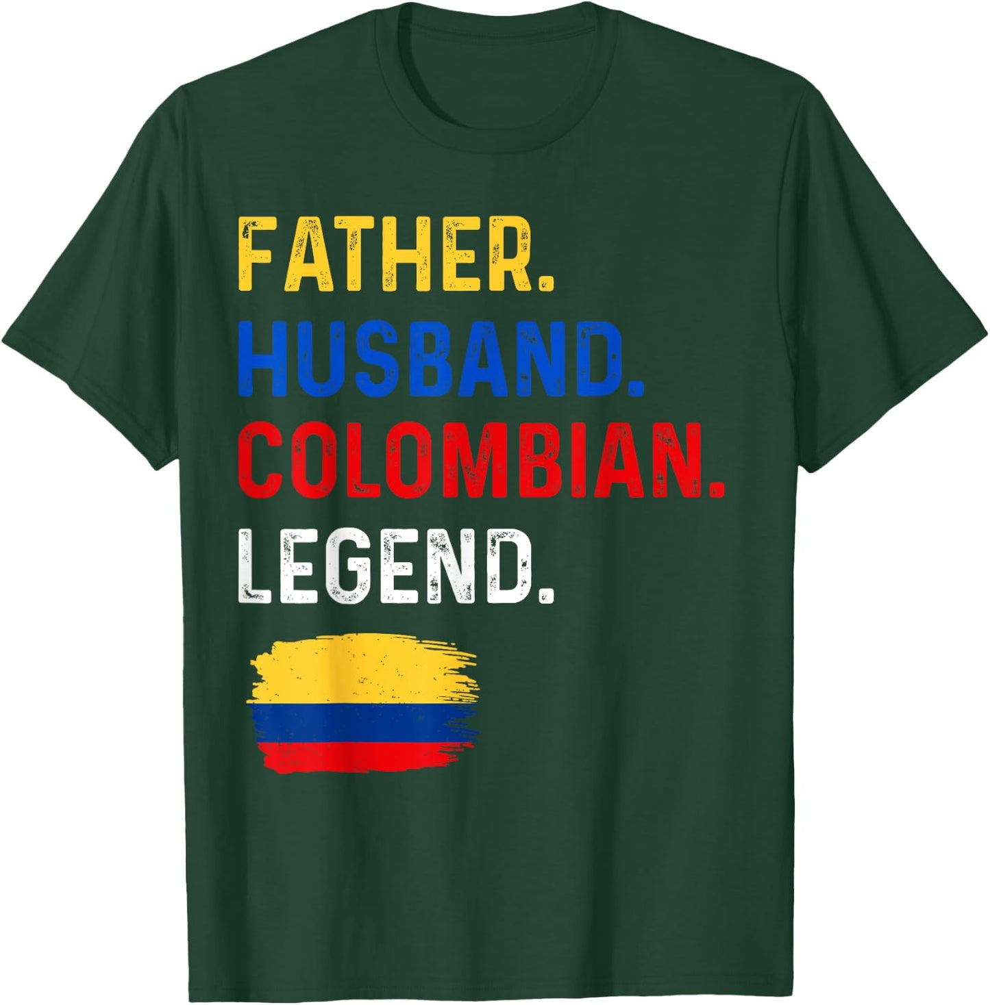 Father Husband Colombian Legend Proud Dad Colombia Flag T-Shirt - T-Shirt | Forest