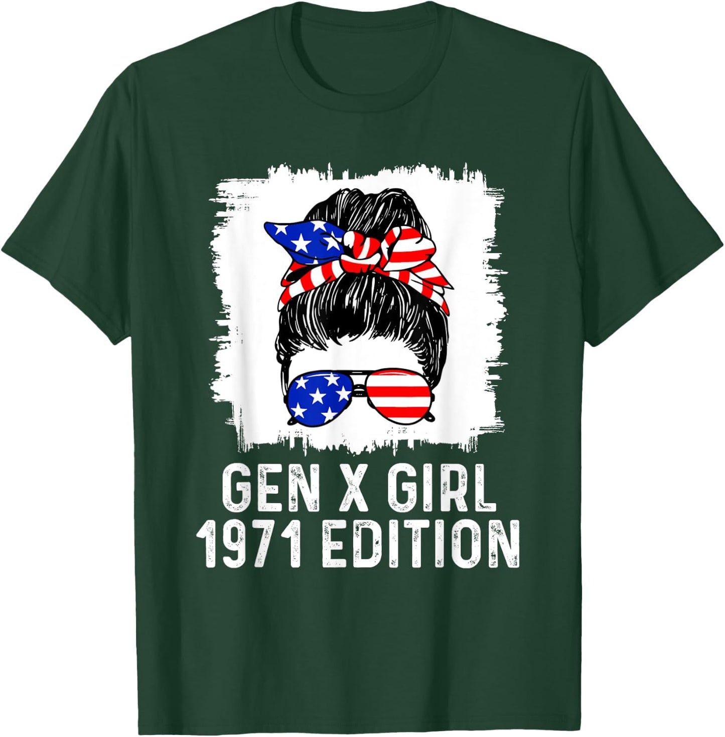 Gen X Girl 1971 Edition American USA Messy Bun Birthday T-Shirt - T-Shirt | Forest