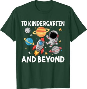 To Kindergarten And Beyond Astronaut Back To School T-Shirt - T-Shirt | Forest