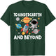 To Kindergarten And Beyond Astronaut Back To School T-Shirt - T-Shirt | Forest
