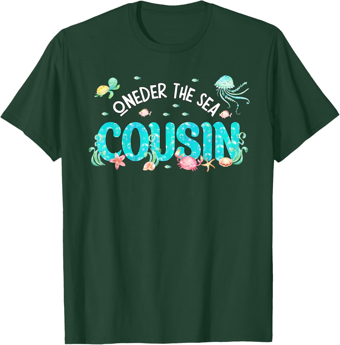 Under Sea Cousin Birthday Girl Boy Matching Family Party T-Shirt - T-Shirt | Forest