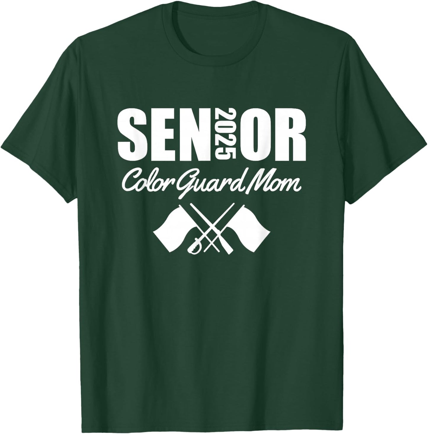 2025 Senior Color Guard Mom Flag Marching Band Parent Helper T-Shirt - T-Shirt | Forest