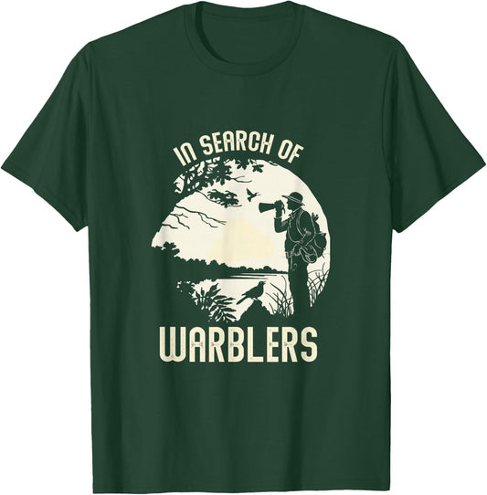 In Search of Warblers Bird Watcher T-Shirt - T-Shirt | Forest
