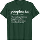 Funny Poop Dictionary Definition - Poophoria, Fun Poo T-Shirt - T-Shirt | Forest
