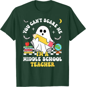 You Can't Scare Me I'm A Middle School Teacher Halloween T-Shirt - T-Shirt | Forest