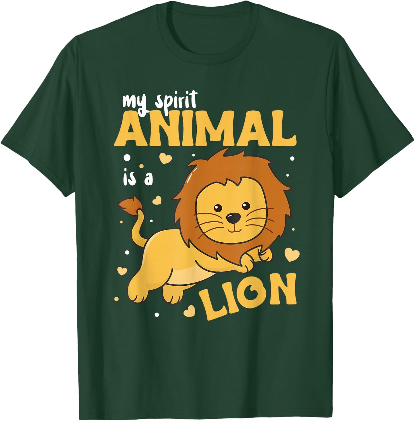 Lion Is My Spirit Animal - Cute Zoo Animals Lion T-Shirt - T-Shirt | Forest
