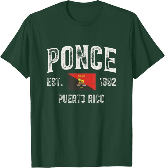 Ponce City in Puerto Rico Est 1692, Puerto Rico Flag T-Shirt - T-Shirt | Forest