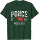 Ponce City in Puerto Rico Est 1692, Puerto Rico Flag T-Shirt - T-Shirt | Forest