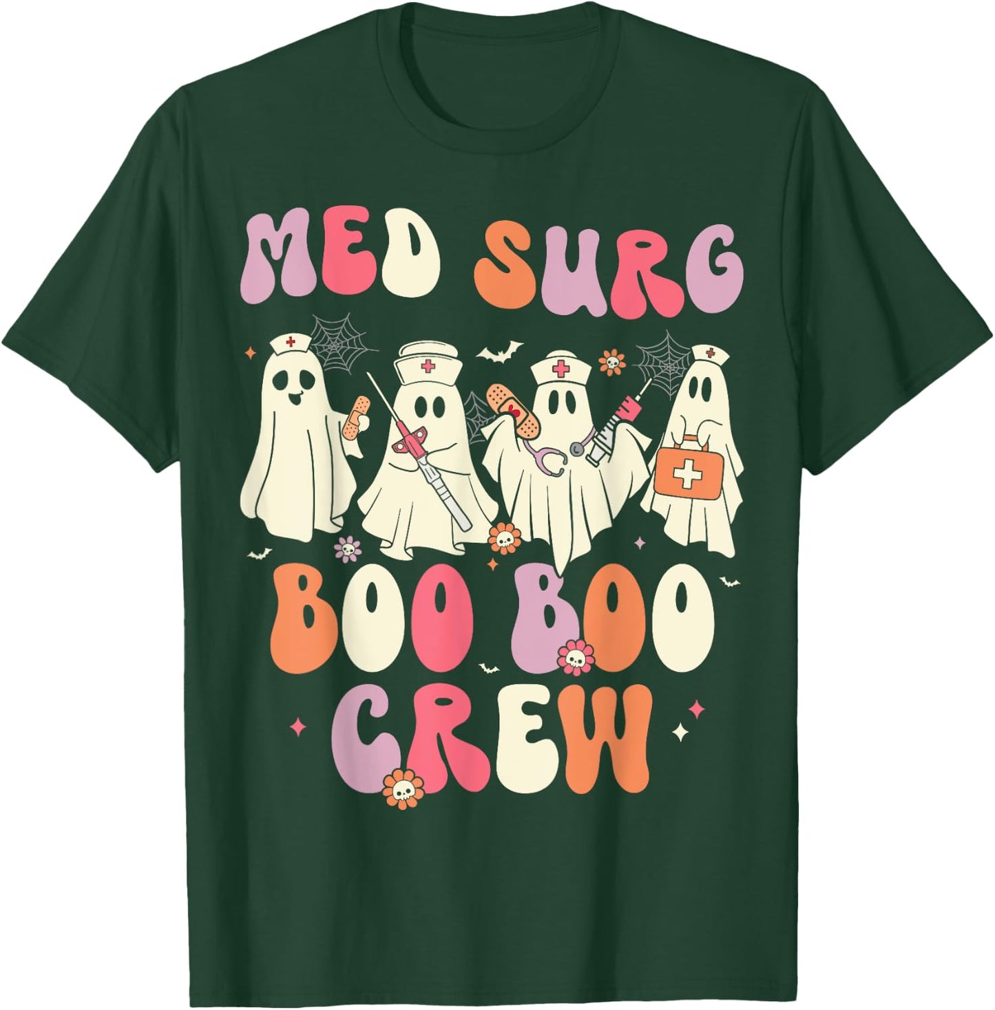 Halloween Med Surg Boo Crew Nurse Ghost T-Shirt - T-Shirt | Forest