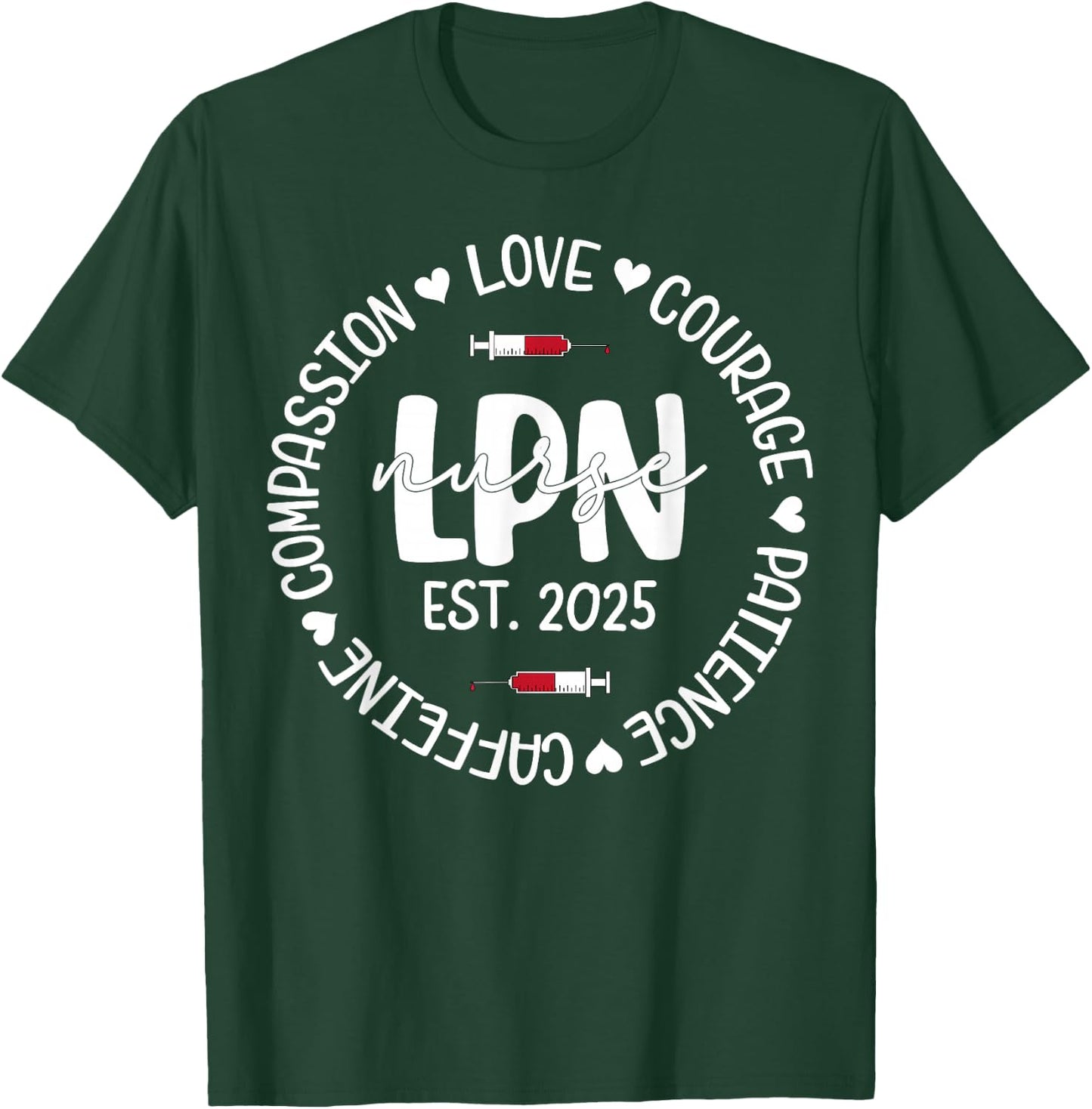 Licensed Practical Nurse Est 2025 LPN LVN Nursing Graduation T-Shirt - T-Shirt | Forest