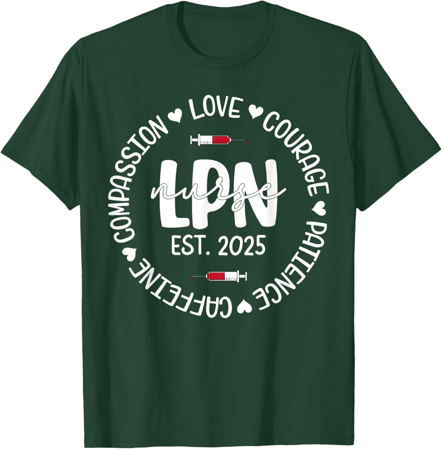 Licensed Practical Nurse Est 2025 LPN LVN Nursing Graduation T-Shirt - T-Shirt | Forest