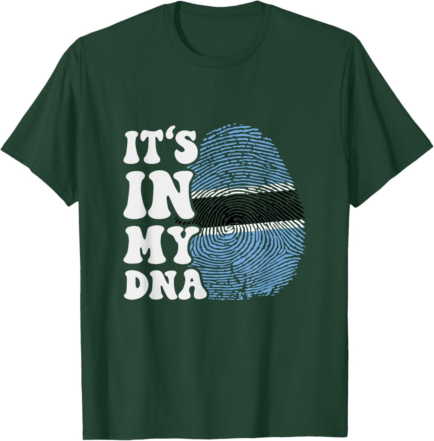Funny it's in my DNA Botswana flag Fingerprint T-Shirt - T-Shirt | Forest
