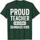 Proud Teacher of a few Dumbass kids Funny Teacher T-Shirt - T-Shirt | Forest