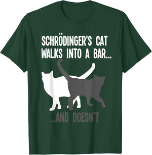 Funny Scientist Gift Schroedingers Cat Quantum Physics Men Women T-Shirt - T-Shirt | Forest